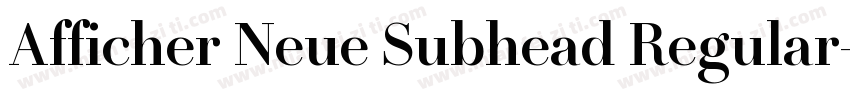 Afficher Neue Subhead Regular字体转换